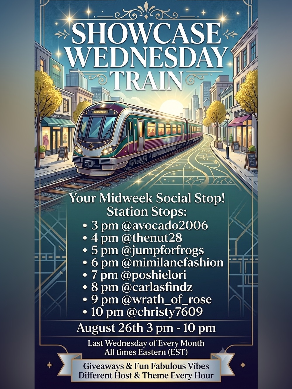 August 26th SHOWCASE WEDNESDAY Train Come JOIN US!! GIVEAWAYS & Great Items